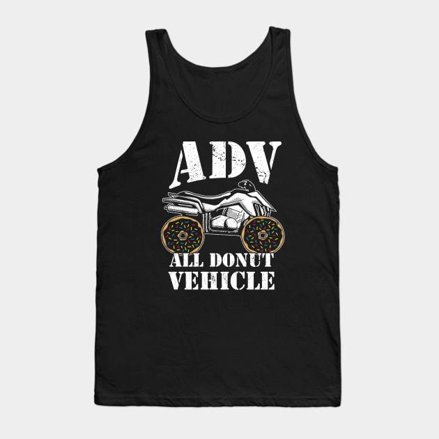 ADV All Donut Vehicle - Donut Quad Bike Tank Top by propellerhead